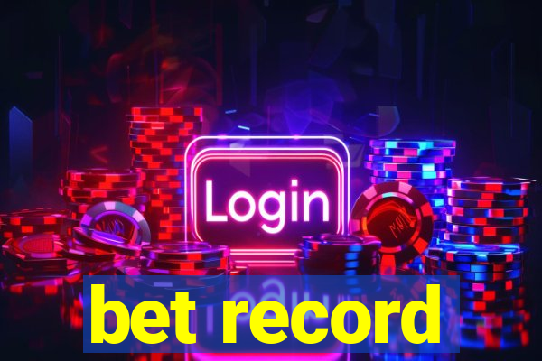 bet record